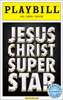 Jesus Christ Superstar Limited Edition Official Opening Night Playbill 